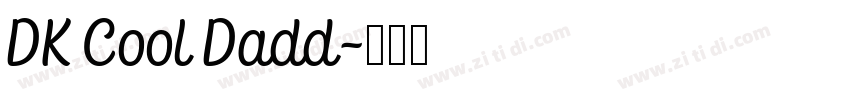 DK Cool Dadd字体转换